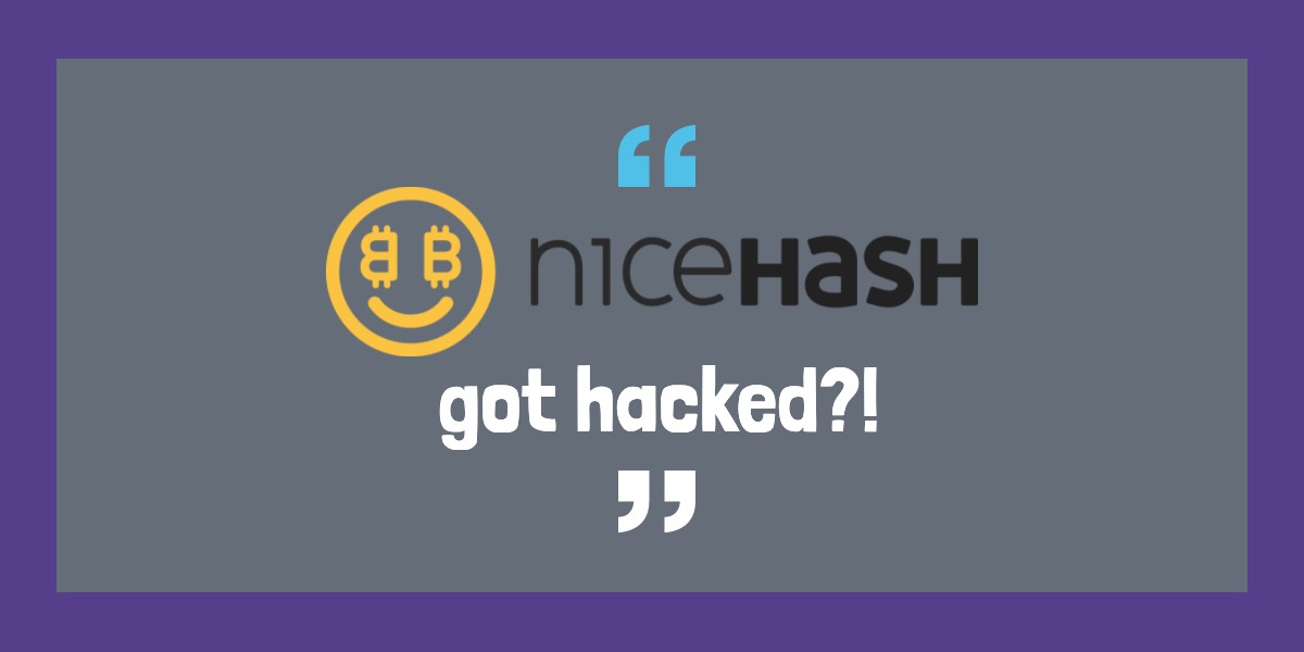 Nicehash got hacked