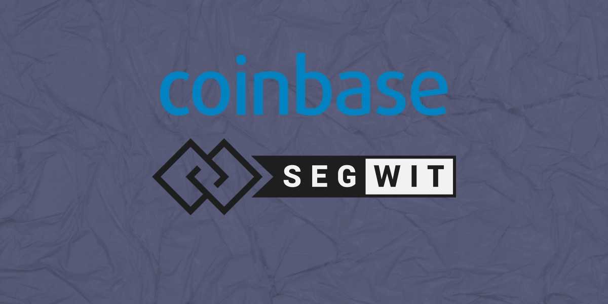 Coinbase starts supporting segwit