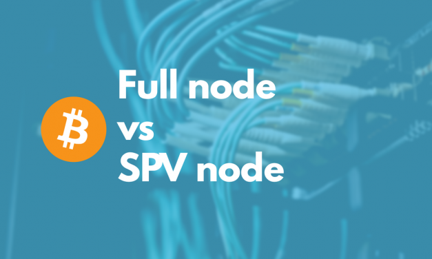 Bitcoin Full nodes vs SPV nodes