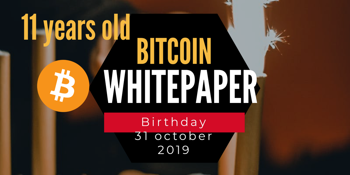 Bitcoin whitepaper 11 years old!