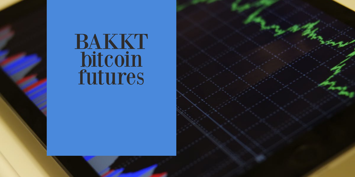 Bakkt Bitcoin Futures Sets around $50 Mln in One Day