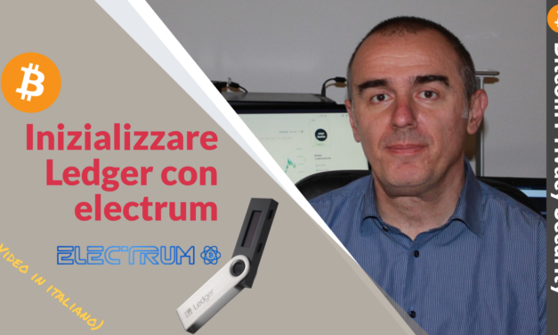 Inizializzazione e setup di ledger nano tramite electrum. Bitcoin tutorial