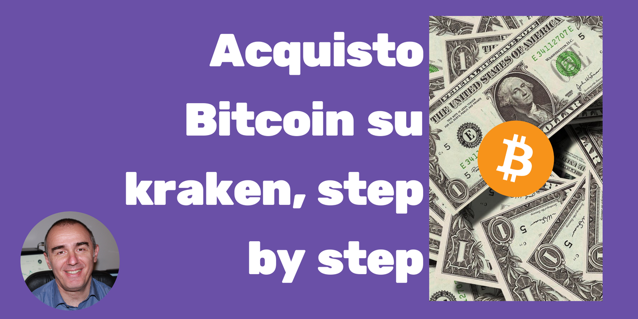Bitcoin: acquisto su kraken.com step by step