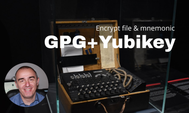 Howto: Crittografia in yubikey per file & mnemonic (cifratura e decifratura file GPG usando yubikey)