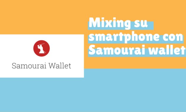 Mixing with samourai wallet on android smartphones
