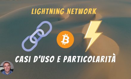 Lightning Network: casi d’uso, vantaggi, comparazione con transazioni onchain