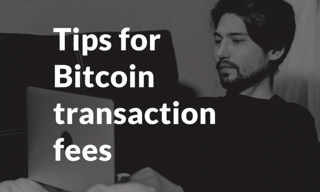 Some tips about bitcoin transactions fees