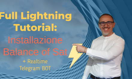 Lightning Full Tutorial: Installazione Balance of Satoshis + Realtime Bot