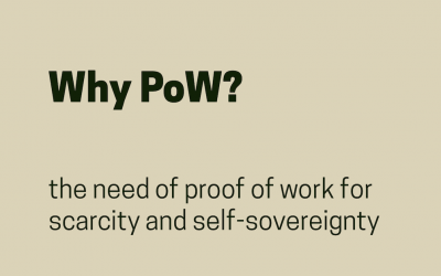 Proof of Work – POW, why?