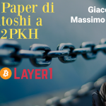 Bitcoin: Dal Paper di Satoshi a P2PKH: Giacomo Zucco + Massimo Musumeci