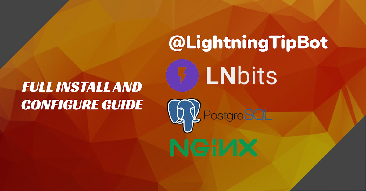 A complete LightningTipBot (with LNBITS) full setup on a VPS