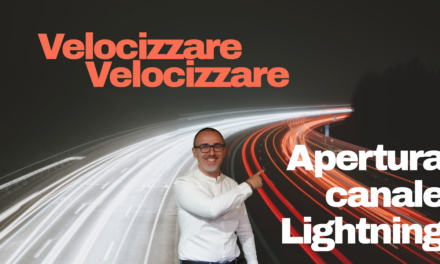 Velocizzare una transazione di apertura canale Lightning