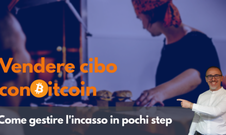 Vendere cibo per bitcoin: come gestire l’incasso