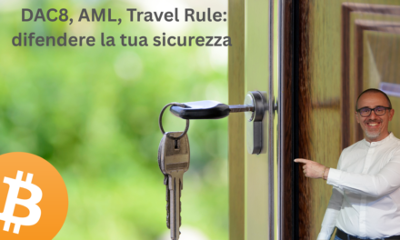 DAC8, AML, Travel Rule: come difendere la tua sicurezza